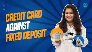 Credit Card Against Fixed Deposit | FD Cards | How to Get Credit Cards on Fixed Deposit