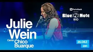 Blue Note Rio apresenta: JULIE WEIN #BlueNoteRio