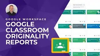 Google Classroom: Originality reports