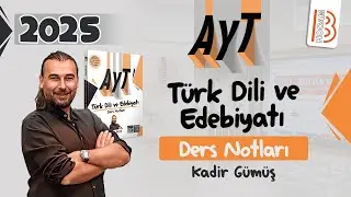 31) AYT Edebiyat - Edebi Sanatlar 3 - Kadir GÜMÜŞ - 2025