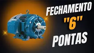 Fechamento de Motor 6 Pontas em Estrela Triângulo, você sabe como fazer?