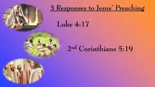 Three Responses to Jesus' Teaching - Clif Fox - 2025July20 - Groesbeck church of Christ