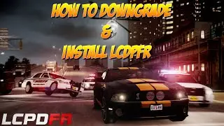 How To Downgrade GTA IV & Install LCPDFR (Outdated)