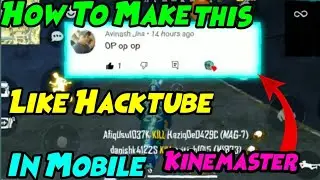 How to make Comment Intro Like Hacktube|Aniketallsidegamer|