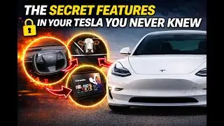 The Secret Features in Your Tesla You Never Knew