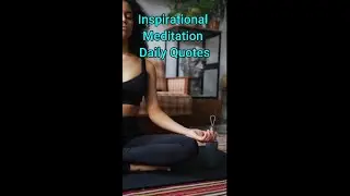 Inspirational Meditation Daily Quotes 11 #shorts 🔥