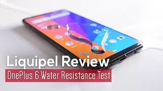 Liquipel Review: OnePlus 6 water resistance test