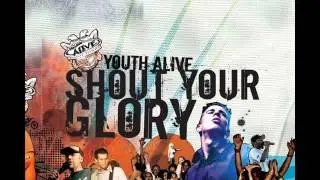 Youth Alive WA - Shout Your Glory