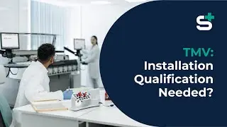 Does Test Method Validation Require Installation Qualification? | Medical Devices