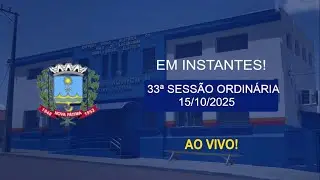 SESSÃO ORDINÁRIA 33/2025