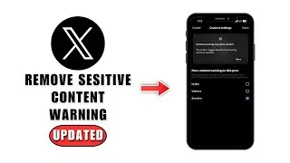 How To Remove Content Warning On X Twitter 2026