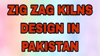 Zig zag Brick Kiln Design in Pakistan #youtube #youtubeshorts #bhatta #thevideosworld