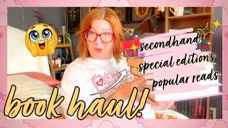HUGE pretty books haul!! 📚✨ popular reads, special editions, & secondhand finds!