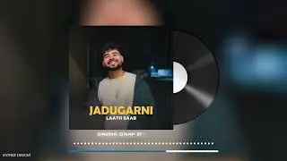 JADUGARNI | LAATH SAAB | New Haryanvi Rap Song 2025 | New Romantic Song 2025