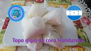 Topogigio de coco hondureño  - Las recetas de Anita