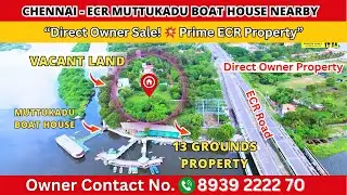 Chennai - ECR Muttukadu Boat House Backside Direct Owner Property for Sale 13 Grounds | Resorts