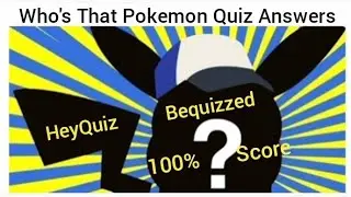 Who's That Pokemon Quiz Answers | HeyQuiz Bequizzed | General knowledge | Pokemon Lover Quiz