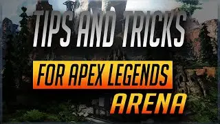 Tips and Tricks on How to get better in Apex Legends Arena(Season 9)