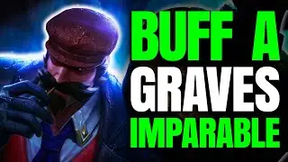 ESTE BUFF HA REVIVIDO A GRAVES, AHORA EST&Aacute; ROTO | League of Legends