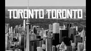 Toronto Toronto - Lee Baillie ft. Choclair