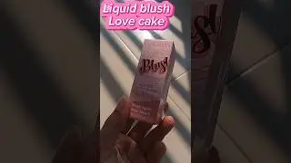Handaiyan liquid blush  -   shade-- Love cake         #foryou #viralvideo #blush  #shorts #trending