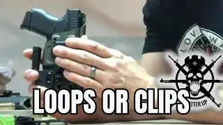 Clips or Loops as Holster Attachments