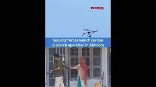Security forces launch cordon & search operation in J&K&rsquo;s Akhnoorsearch operation
