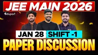 JEE MAIN 2026 - Jan 28 - Morning Shift Memory Based Live Paper Solution