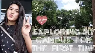 Exploring my University's campus for the first time