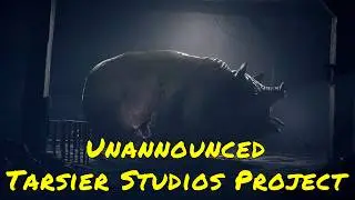 Unannounced Tarsier Studios Project &mdash; Teaser