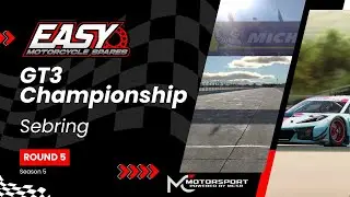 MC Motorsport | Easy Motorcycle Spares GT3 Championship Season 5 | Round 5 @ Sebring | iRacing