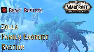 Zolla - Beast Busters - Family Exorcist - WoW Shadowlands
