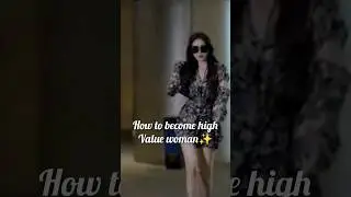 how to become high value women #viral #aesthetic #motivation