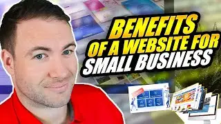 What Are The Benefits Of A Website For Small Business
