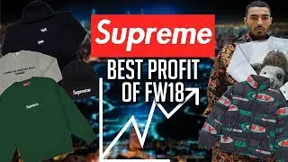 The Top 10 Best Resell Pieces Of Supreme FW18