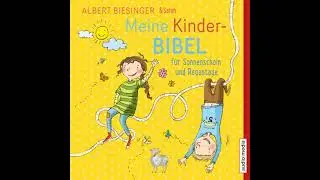 Meine Kinderbibel f&uuml;r Sonnenschein und Regentage - Albert Biesinger