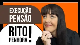 EXECUÇÃO DE PENSÃO - Rito Penhora | Cristiane Goldstein, advogada familiar