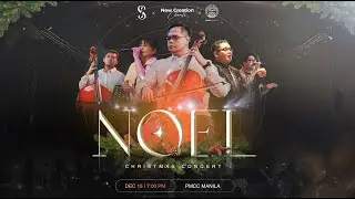 Noel Christmas Concert FULL VERSION