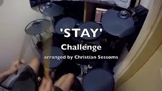 Justin Bieber - Stay (challenge arranged by Christian Sessoms)