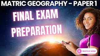 Grade 12 Geography | Paper 1 Exam Prep | What to Expect (Matric NSC CAPS)