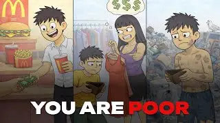 YOU ARE POOR... This is why you don&rsquo;t have any money!!!