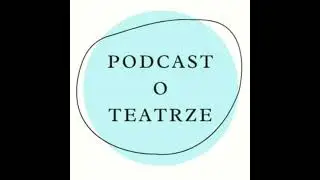Odcinek 21 - Georg Buchner - dlaczego powinniście go znać?
