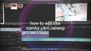 Tutorial: How To Edit Like Numby, Yarn, Valwop Sony Vegas (Mitr0, Clix, TaySon) Part 1