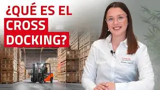 Cross docking - Qué es y cómo funciona