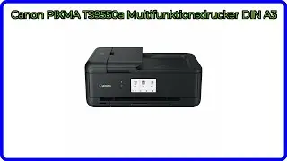 BEWERTUNG (2025): Canon PIXMA TS9550a Multifunktionsdrucker DIN A3. WESENTLICHE Einzelheiten