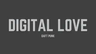 Daft Punk - Digital Love (Lyrics)