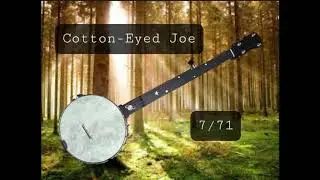 Cotton-Eyed Joe (Round Peak 7/71)