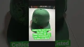 Celtics Hat Just Listed For Sale On SWEETDEAL.VIP  Use Code TIKTOKSAVE10 To Save 10% More!