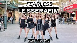 [KPOP IN PUBLIC] LE SSERAFIM 'FEARLESS' +INTRO DANCE COVER｜DREAMY DREAM DANCE｜PERTH｜AUSTRALIA