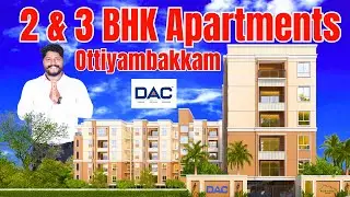 🏡2 & 3BHK Ottiyambakkam Main Road | NAPA VALLEY | ₹59 Lakhs*